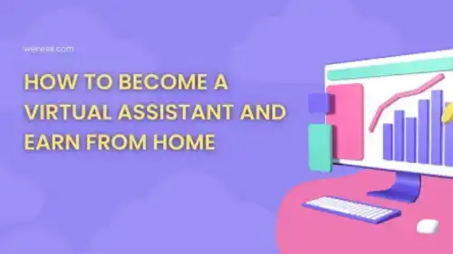How to become a virtual assistant and earn from home